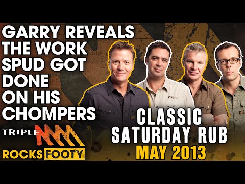 Classic Saturday Rub | Garry Unearths The Work Spud Got Done On His Chompers | Triple M Footy