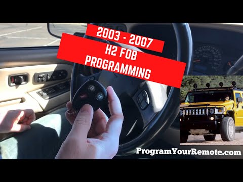 How to program A Hummer H2 remote key fob 2003 - 2007