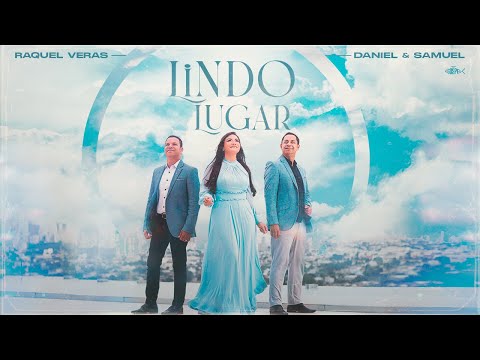 Daniel & Samuel - Lindo Lugar | Ft. Raquel Veras (Clipe Oficial)