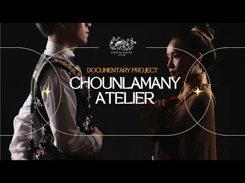Projeto Documental - CHOUNLAMANY ATELIER | 2023