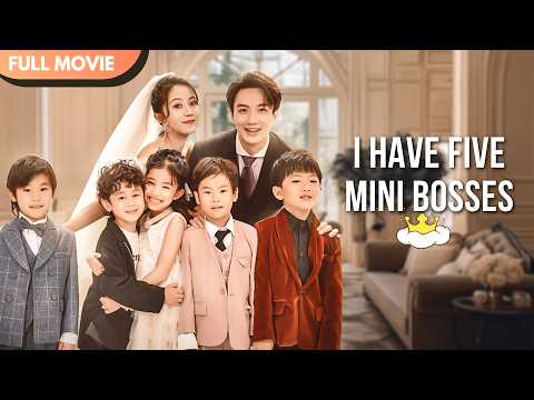 [ENG  SUB] I Have Five Mini Bosses | FULL Episodes #cdrama #mustwatch #Minidrama