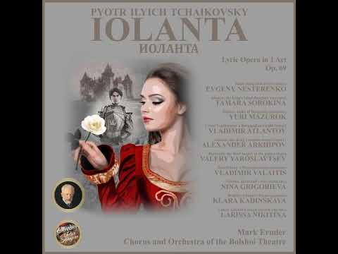 Tchaikovsky (1891) Iolanta: No. 6a Vaudemont's Romance