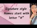 H-Signature | How to design signature!