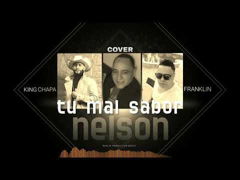 Tú mal sabor.”( Nelson ft king chapa ).” cover bachata para bailar .( Yeison Jiménez )