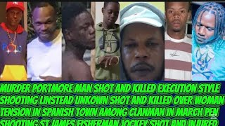 Download lagu Four Shot Two Fatally Portmore Murda Caught On CCTV Tension Spanish Town Clansman & Tippy Toe Dead  mp3