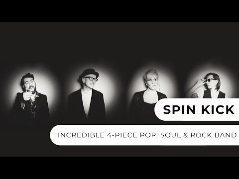 Spin Kick - 4-Piece Pop, Soul & Rock Band