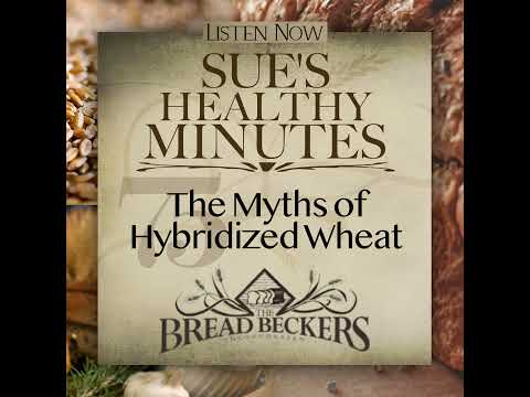 75: The Myths of Hybridized Wheat