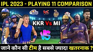 IPL 2023 - Mumbai Indians (MI) Vs Kolkata Knight Riders (KKR) Full Team Comparison For IPL 2023