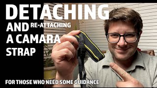 How to remove and re-attach a camera strap
