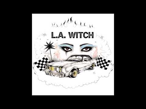 L.A. Witch - L.A. Witch (2017)