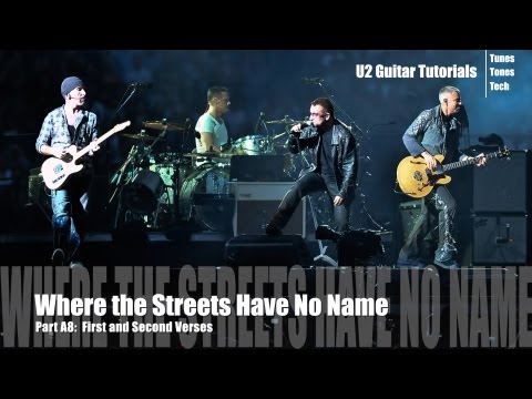 Part A8:  Where the Streets Have No Name (U2 Tutorial) - 1st and 2nd Verse