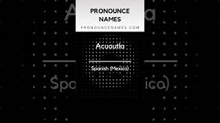 How to pronounce Acuautla