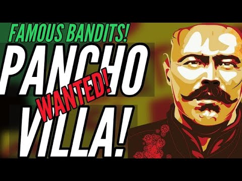 PANCHO VILLA attacks! | Famous Banditos! | The Latino Slant