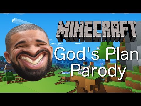 Drake - Gods Plan (MINECRAFT PARODY)