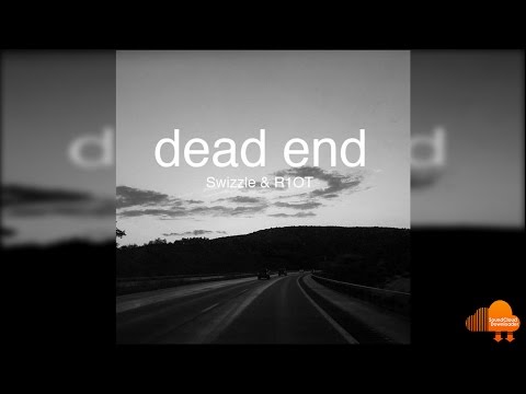 M.D. & R1OT - Dead End
