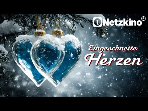 Eingeschneite Herzen - Ein romantisches Weihnachtsmärchen (WEIHNACHTSFILME ganzer Film Deutsch 2025)