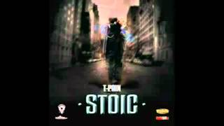 T Pain   Streets Saved Me Stoic