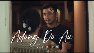Download lagu Adong Do Au Osen Hutasoit mp3 Download lagu Adong Do Au Osen Hutasoit mp3