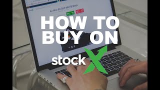 HOW TO BUY ON STOCKX