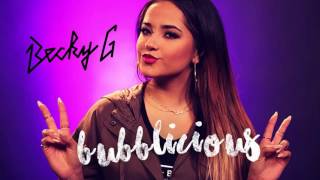 Becky G - Bubblicious (New Song)