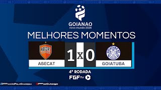 MELHORES MOMENTOS ABECAT X GOIATUBA | 4ª RODADA GOIANÃO NOVO MUNDO 2026