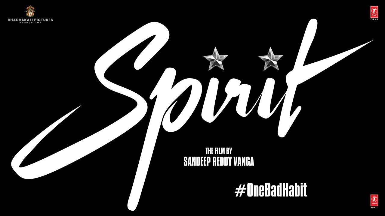 SPIRIT - #OneBadHabit (Tamil) | PRABHAS | Triptii D, Vivek Oberoi | Sandeep R Vanga | Bhushan Kumar