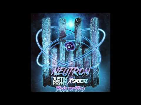 Justin Prime & SaberZ - Neutron (TOSAK Bootleg)