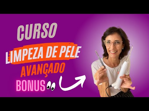 ✅ Curso Limpeza de Pele; do básico ao avançado!?