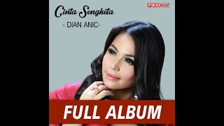 Download lagu Dian Anic Cinta Ora Kuasa Full Album 2021 mp3 Download lagu Dian Anic Cinta Ora Kuasa Full Album 2021 mp3