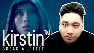 kirstin - Break A Little (Official Video) REACTION!!!
