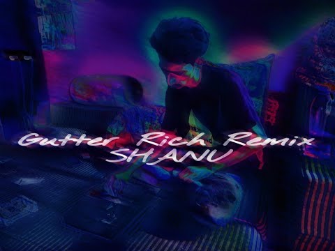 GUTTER RICH REMIX - SHANU | PROD. VEDANG  | OFFICIAL MUSIC VIDEO 2019 #GutterRich #Pune
