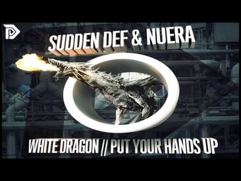 Sudden Def & Nuera - Put Your Hands Up (Official)