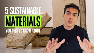 5 SUSTAINABLE BUILDING MATERIALS YOU SHOULD KNOW