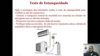 Teste de estanqueidade, Vácuo em ar Split. Recolhimento de fluido na condensadora.