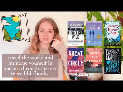 6 FICTION BOOK RECOMMENDATIONS FOR NATURE LOVERS | Beautiful imagery + remote nature settings!