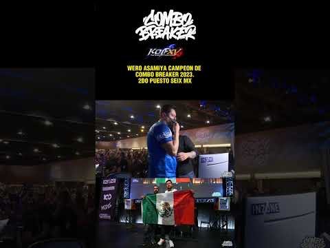 COMBO BREAKER 2023 WERO ASAMIYA CAMPEON