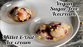 Healthy Icecream recipe|Millet &Oat Icecream|Dairy-FreeIcecream|Healtholic