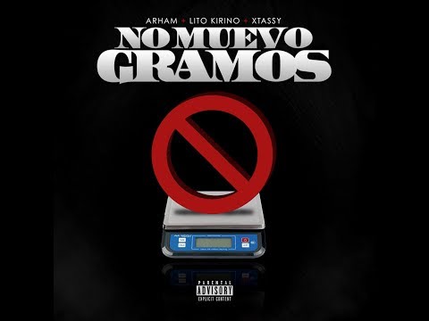Arham ❌ Lito Kirino ❌ Xtassy - No Muevo Gramos (Audio)