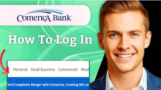 How To Login To Comerica Bank