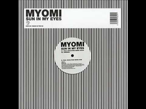 MYOMI- Sun In My Eyes (Original Edit)