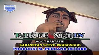 Download lagu Hartatik - Pak De Siman ( Musik Video) mp3 Download lagu Hartatik - Pak De Siman ( Musik Video) mp3