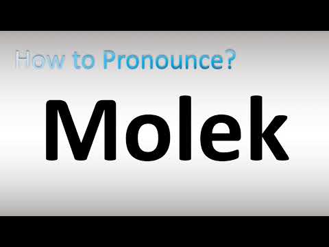 How to Pronounce Molek