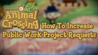 Animal Crossing New Leaf :: How To Get More Public Works Project Requests!