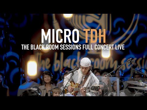 MICRO TDH  / The Black Room Sessions - Full Concert Live