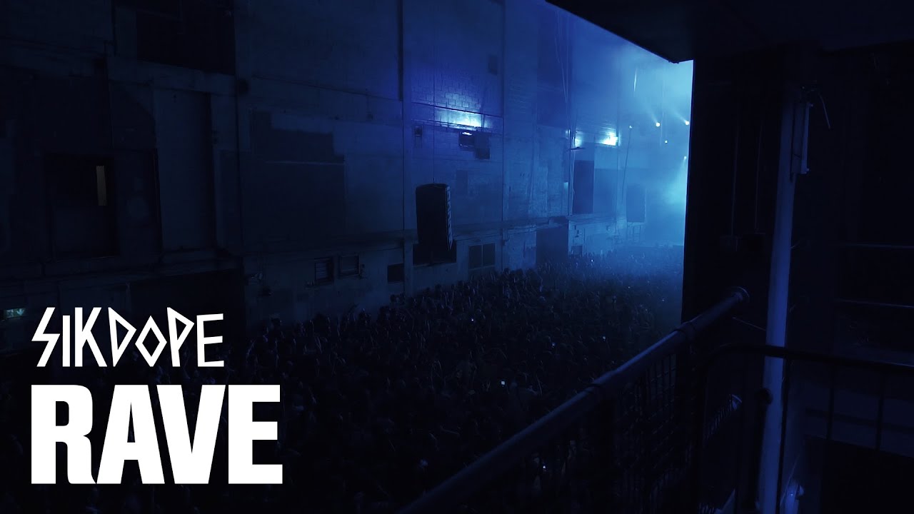 Sikdope — Rave