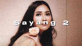 Download lagu sayang 2 - nella kharisma (slowed reverb) mp3