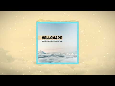 Keep Pushing Through ft. Sergi Yaro