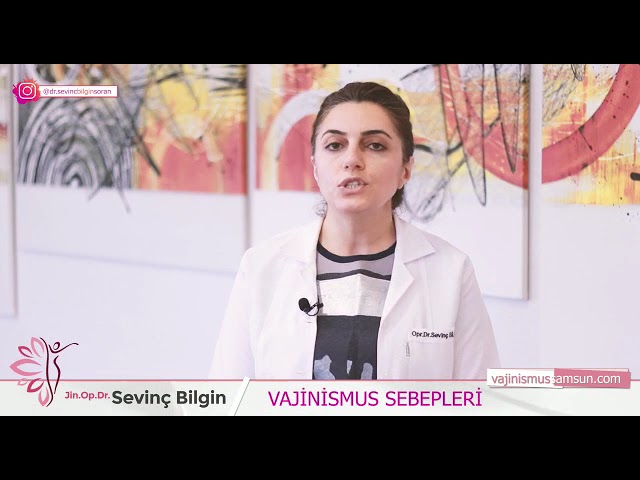 Vajinismus Sebepleri