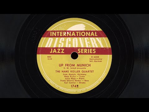 "Up from Munich" - Hans Koller Quartet (1952) f/Jutta Hipp