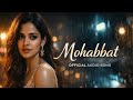 Mohabbat When Love Becomes A Quiet Prayer Emotional Hindi Song DarkNoteMusic Hindisong